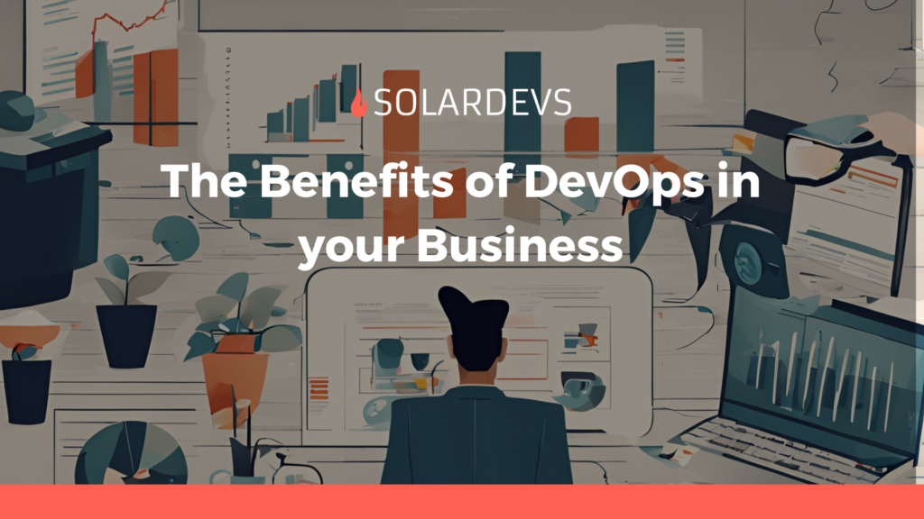 Benefits of DevOps for your business